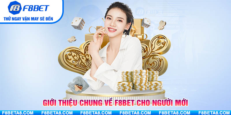 Giới thiệu chung về F8BET cho người mới