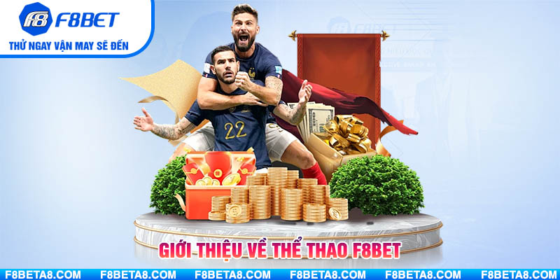 Giới thiệu về Thể Thao F8BET 