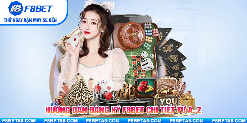 Hướng dẫn đăng ký F8BET chi tiết từ A–Z