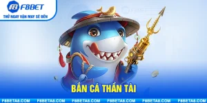 Bắn Cá Thần Tài: Game Đổi Thưởng Hot Với Lối Chơi Đầy Kịch Tính