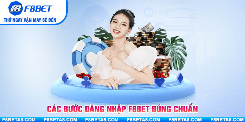 Các bước đăng nhập F8BET đúng chuẩn