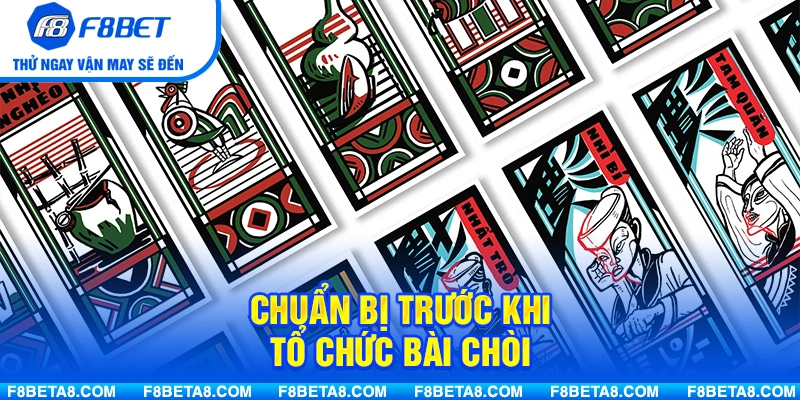 Chuẩn bị trước khi tổ chức bài chòi