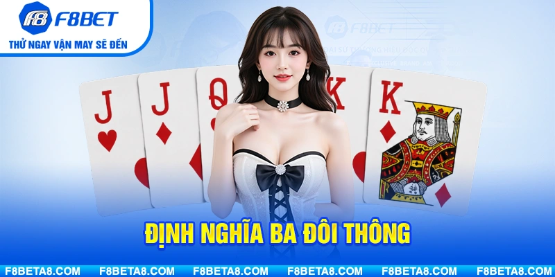 Định nghĩa ba đôi thông