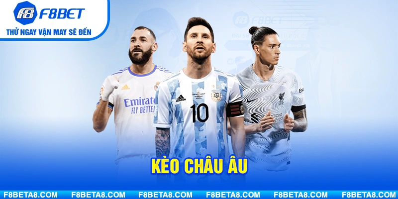 Kèo Châu Âu Là Gì? Hướng Dẫn Soi Kèo Và Cách Chơi Dễ Thắng