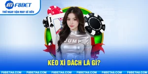 Kéo Xì Dách Là Gì? Hướng Dẫn Hiểu Đúng Và Chơi Hiệu Quả Cho Người Mới