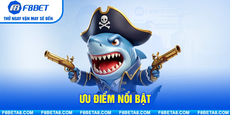 Ưu điểm nổi bật của Bắn Cá Thần Tài