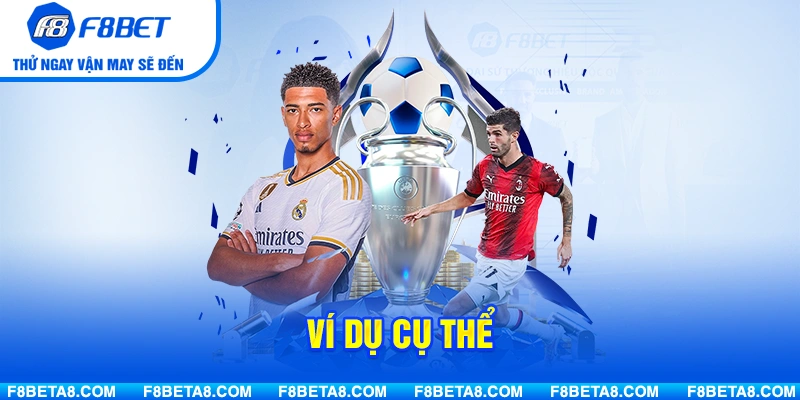 Ví dụ cụ thể